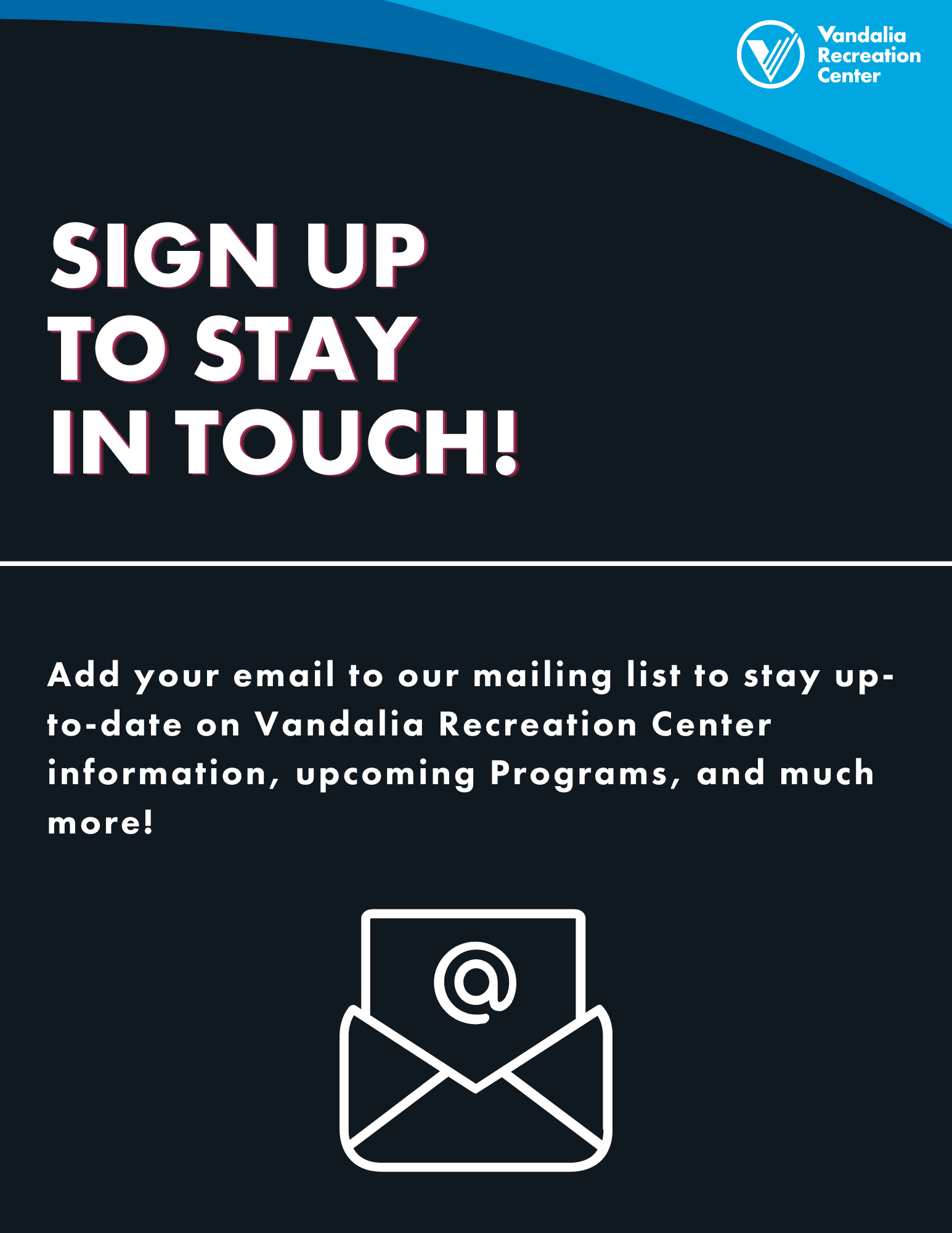 Sign Up to Stay in Touch!